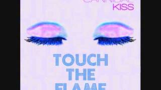 Cannibal Kiss - Touch The Flame video