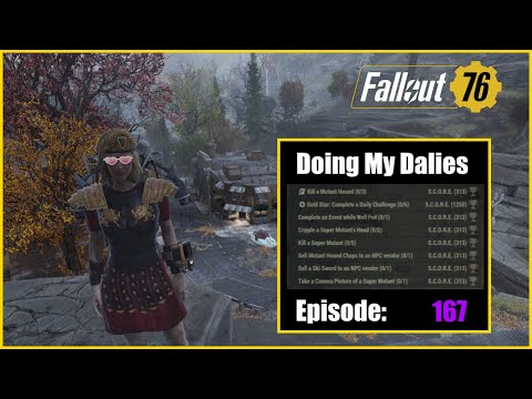Fallout 76: Doing my Dailies ( No Commentary) Episode 167