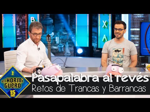 Pablo triunfa en el peculiar rosco de 'Pasapalabra al revés' con Trancas y Barrancas - El Hormiguero