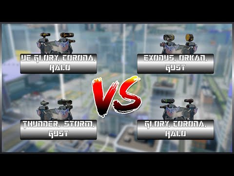 [WR] UE Glory, Corona, Halo VS Glory, Corona, Halo VS Exodus, Orkan, Pinata VS Thunder, Storm, Gust