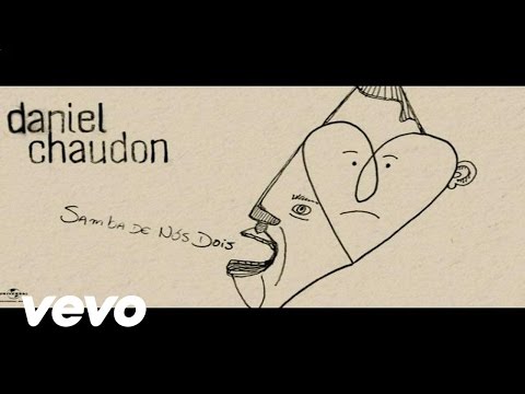 Daniel Chaudon, Martinalia - O Samba De Nós Dois