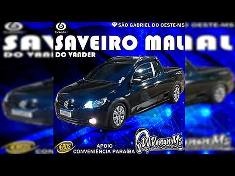 CD SAVEIRO MAL DO VANDER DE SÃO GABRIEL DO OESTE - MS - DJ RENAN MS