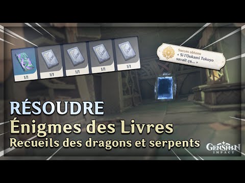 Recueils des dragons et serpents | Trouver tous les Livres | Énigmes & Quêtes | Genshin Impact