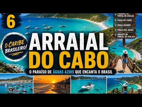ARRAIAL DO CABO: O PARAÍSO QUE IMPRESSIONA O BRASIL
