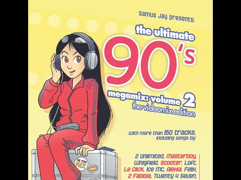 90s Eurodance Video Mix  Samus Jay Presents   The Ultimate 90s Megamix Volume 2 VIDEO EDITION