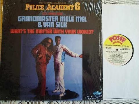 Grandmaster Melle Mel & Van Silk - What's The Matter With Your World (Radio Mix) Posse records 1988