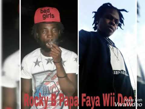 Rocky B ft Papa faya Wii Doo