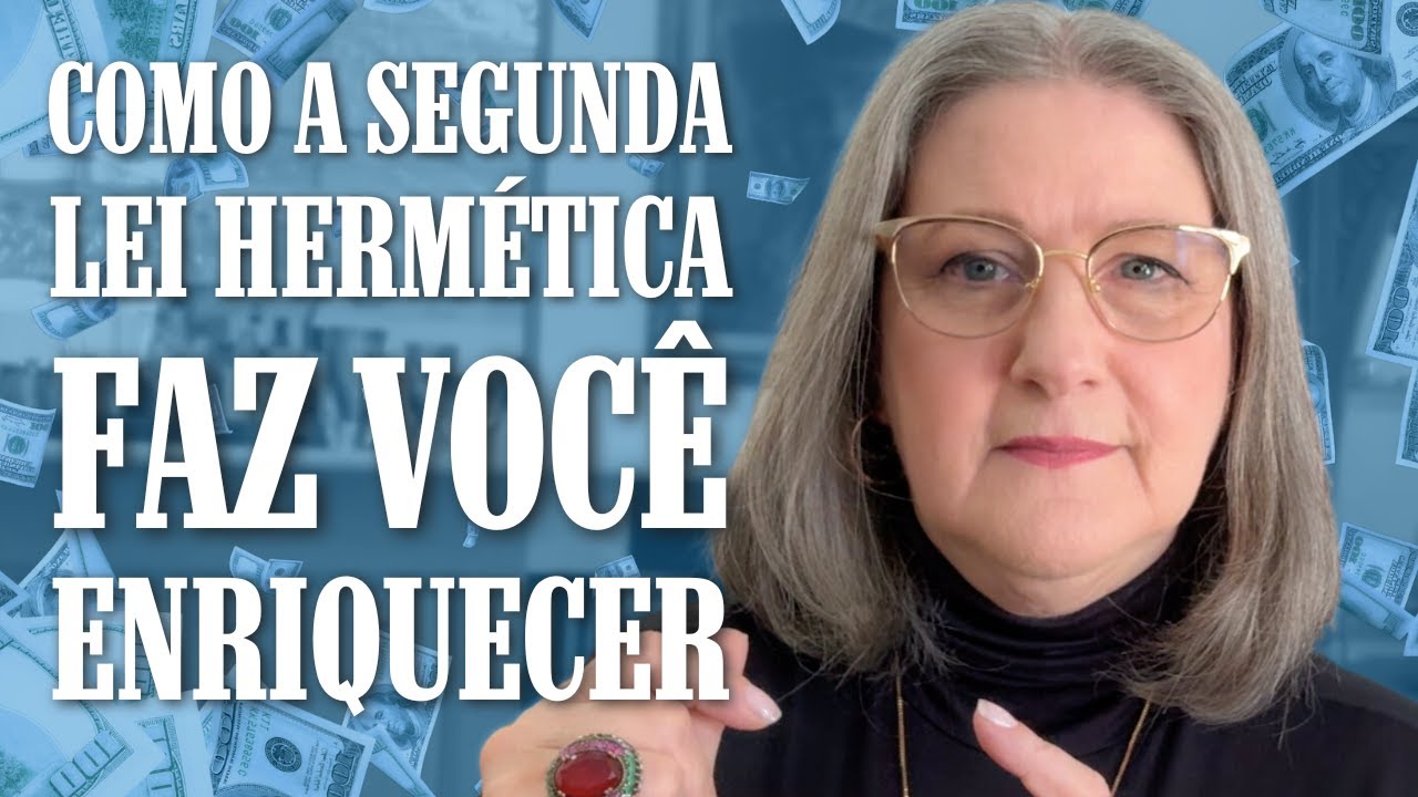 COMO A 2ª LEI HERMÉTICA TE FAZ ENRIQUECER | Dra. Mabel Cristina Dias