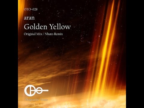 aran - Golden Yellow (Nhato Remix)
