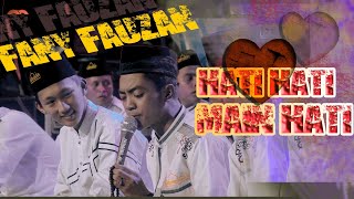 Download lagu HATI - HATI MAIN HATI - Versi #Fany Fauzan# Majlis Pemuda Bersholawat Attaufiq | Full HD mp3
