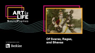 Of Svaras, Ragas, and Bhavas