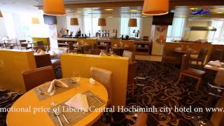 preview picture of video 'Liberty Central Ho Chi Minh Hotel 4Stars'