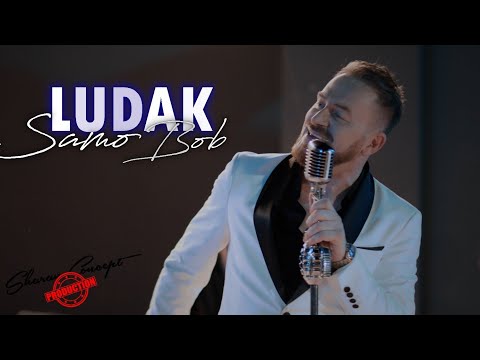 SAMO BOB - Ludak (Official video 2023)