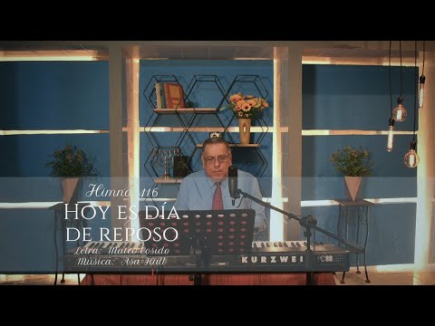 HIMNO 416   HOY ES DÍA DE REPOSO
