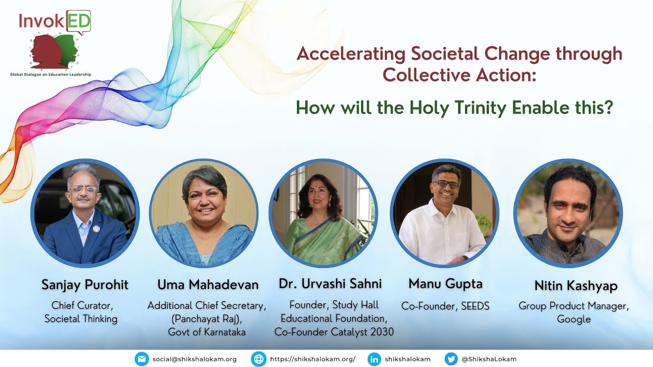 InvokED 2.0 | Accelerating Societal Change by Collective Action: How will Holy Trinity Enable this?