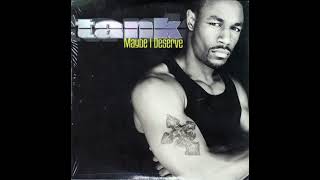 Tank - Maybe I Deserve (Bass Boosted)