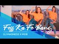 Fess Ka Fe Bang DJ Madness X Mob Easy TikTok Dance Choreography Baile Coreo