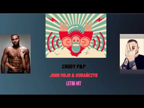 John Mojo & Kubańczyk - Letni Hit ( Chudy P&P ) #2022 #dance #pop #music2022