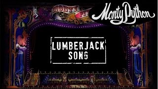 Monty Python - Lumberjack Song (Official Lyric Video)
