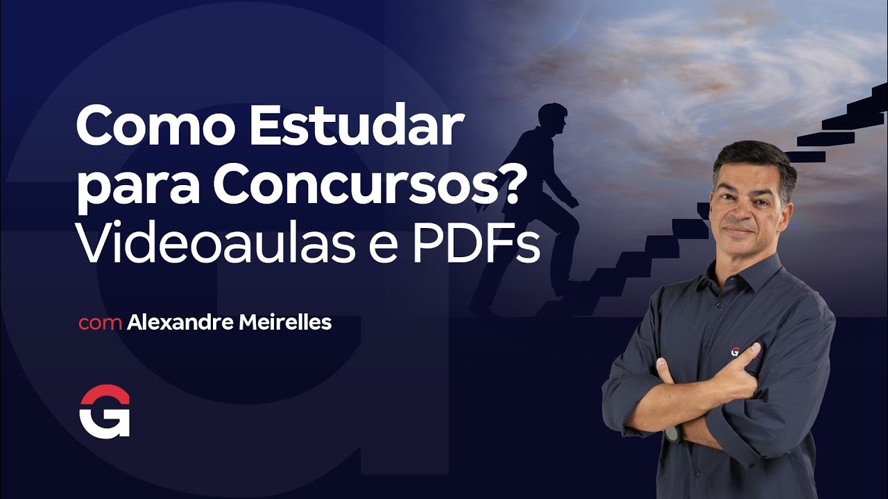 Como Estudar Para Concursos?  Primeiros Passos!  com Alexandre Meirelles