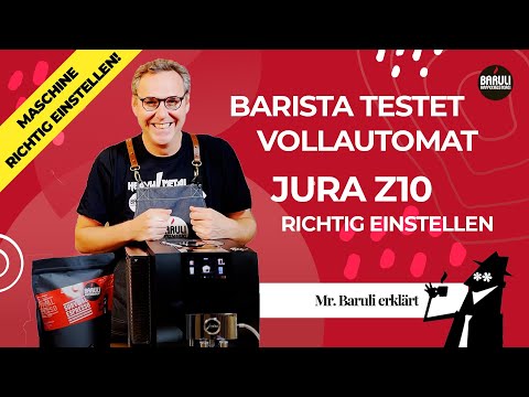 Jura Z10 richtig einstellen. Barista testet Kaffeevollautomaten