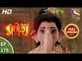 Vighnaharta Ganesh Ep 175 Full Episode 25th April 2018