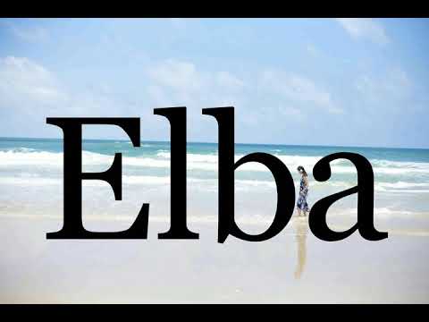 How To Pronounce Elba🌈🌈🌈🌈🌈🌈Pronunciation Of Elba