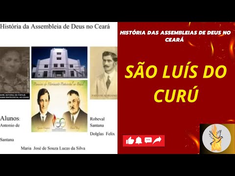 ASSEMBLEIA DE DEUS NO CEARÁ - Cidade de SÃO LUÍS DO CURÚ