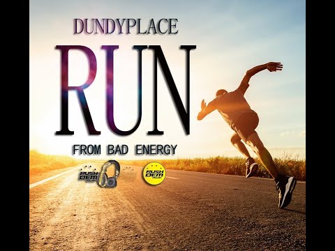 Dundyplace - RUN [From Bad Energy] Rushdem Muzik 2021