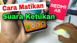 Download lagu Cara menghilangkan suara Ketukan di hp Redmi A5 mp3