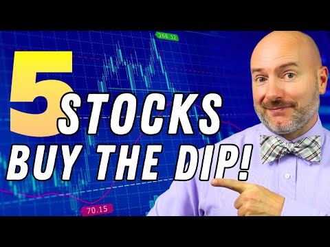 5 Stocks to Buy the Dip Right Now Before New Highs