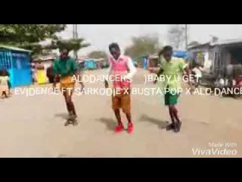 Baby you get by evidence ft sarkodie x Busta pop