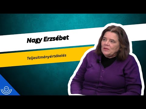 Pirkadat: Nagy Erzsébet – Teljesítményértékelés
