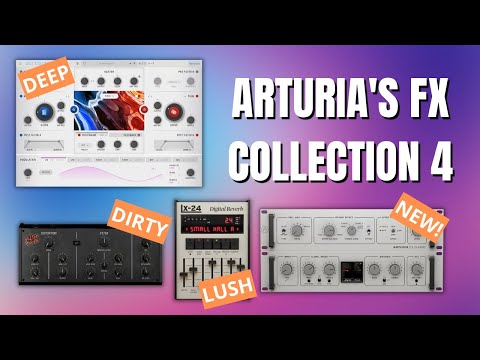 Should you get it? Arturia's FX Collection 4 Review and What's New