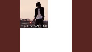 Promise Me - Alternate Version
