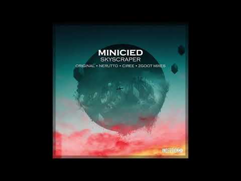 Minicied-Skyscraper (Original Mix) [Inception]