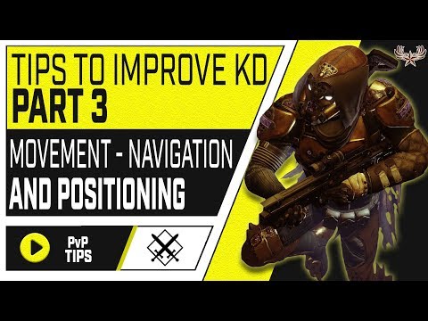Tips to improve KD Part 3: Movement and Positioning