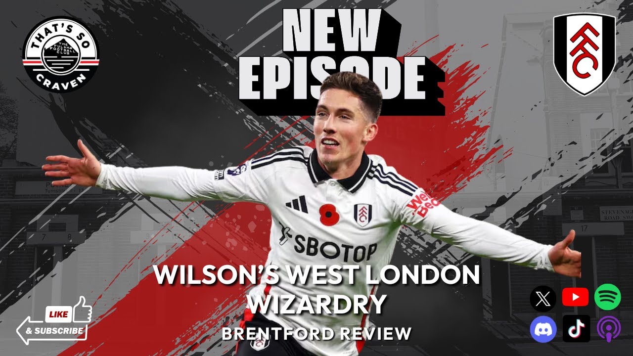 Wilson’s West London Wizardry