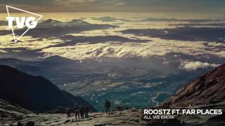 The Chainsmokers - All We Know (Roostz ft. Far Places Cover)