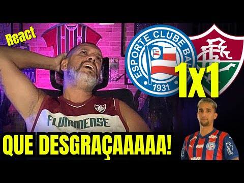 React melhores momentos Bahia 1x1 Fluminense | não se tem paz minuto nenhum!