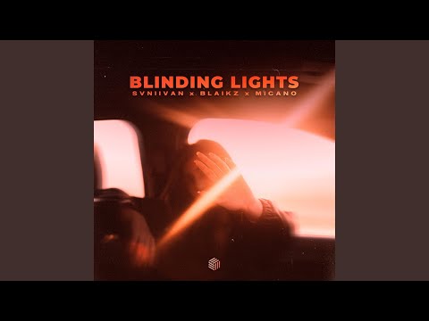 Blinding Lights