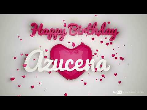 Azucena #birthday #special #video #Azucena #wishes