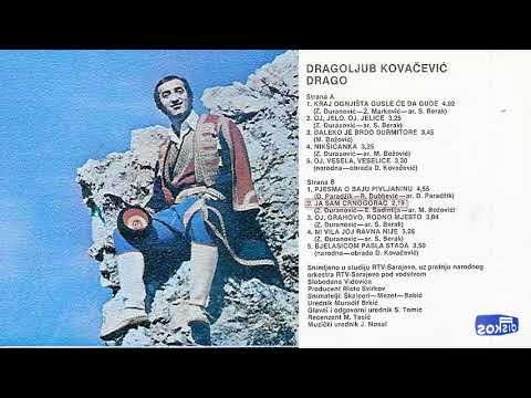 Dragoljub Kovacevic Drago - Ja sam Crnogorac - (Audio 1985)