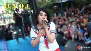 VIA VALLEN - O.A.O.E - terbaru dari VIA VALLEN 2017 live SMA GEGER MADIUN bersama SAFANA