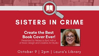 Sisters in Crime: Create the Best Book Cover Ever