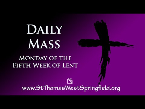 Daily Mass March 22, 2021