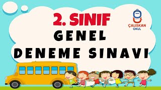 2. Sınıf Genel Deneme Sınavı 2021