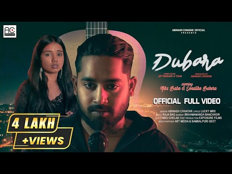 Dubara | Full Video |  New Sambalpuri Song | Niks Baba | Sonalika | Abinash Chhatar | Raja Bag |