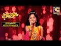 Priti Ne Jhoomka Gira Re पे दी Melodious Performance Super Star Singer I Winner S Performanc