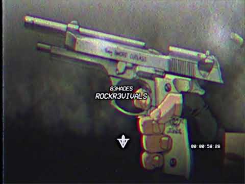 83HADES - ROCKR3VIVALS (PROD. JATCE)